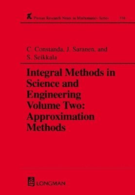 bokomslag Integral Methods in Science and Engineering