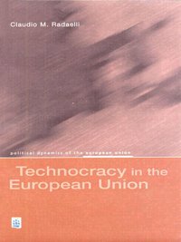 bokomslag Technocracy in the European Union