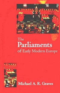 bokomslag The Parliaments of Early Modern Europe