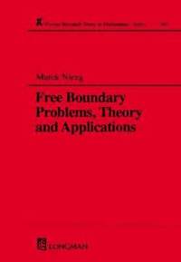 bokomslag Free Boundary Problems, Theory and Applications