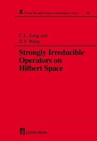 bokomslag Strongly Irreducible Operators on Hilbert Space