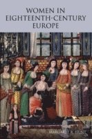 bokomslag Women in Eighteenth Century Europe