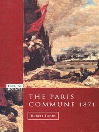 bokomslag The Paris Commune 1871