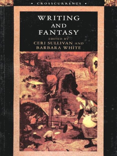 Barbara White, Ceri Sullivan - Writing and Fantasy, Häftad