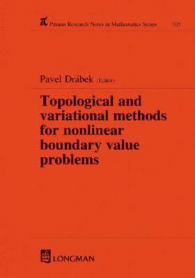 bokomslag Topological and Variational Methods for Nonlinear Boundary Value Problems