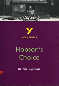 bokomslag Hobson's Choice: York Notes GCSE - for 2026, 2027 exams