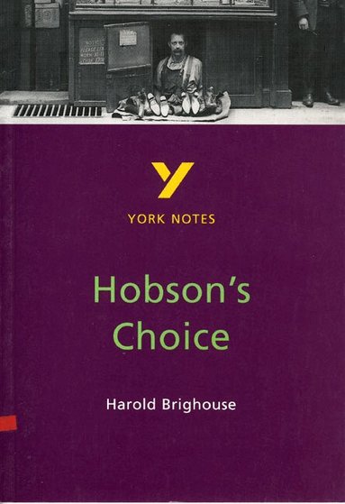Brian Dyke - Hobson's Choice: York Notes GCSE - for 2027, 2028 exams, Häftad