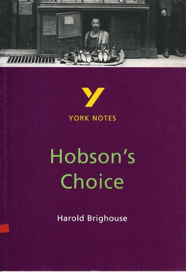 bokomslag Hobson's Choice: York Notes GCSE - for 2026, 2027 exams