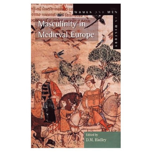 Masculinity in Medieval Europe 1