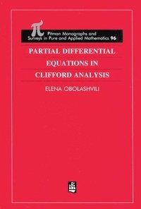 bokomslag Partial Differential Equations in Clifford Analysis