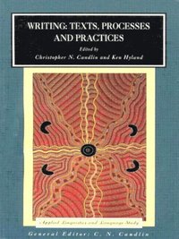 bokomslag Writing: Texts, Processes and Practices