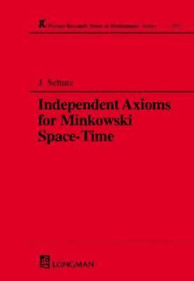 Independent Axioms for Minkowski Space-Time 1