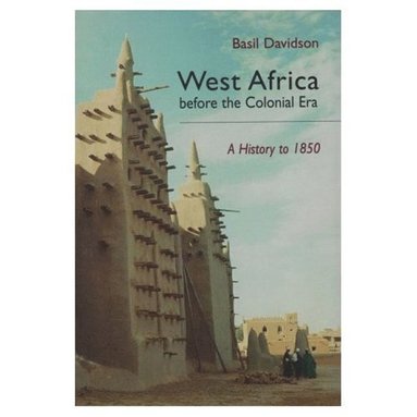 bokomslag West Africa before the Colonial Era
