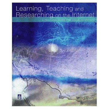 bokomslag Learning, Teaching and Researching on the Internet