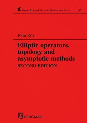 bokomslag Elliptic operators, topology and asymptotic methods