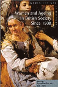 bokomslag Women and Ageing in British Society since 1500