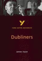 bokomslag Dubliners: York Notes Advanced everything you need to catch up, study and prepare for and 2023 and 2024 exams and assessments
