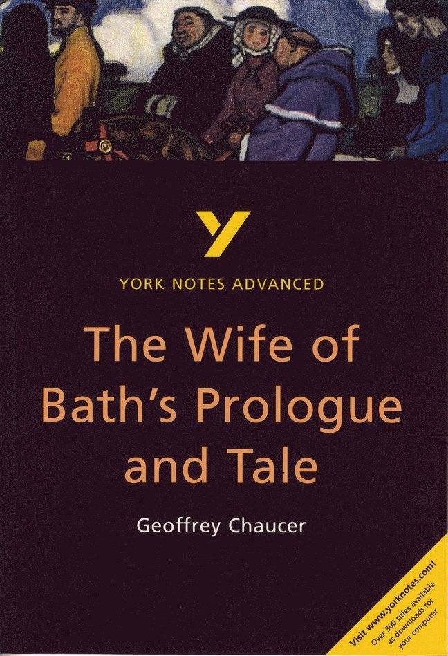 Jacqueline Tasioulas - The Wife of Bath's Prologue and Tale (York Notes Advanced) English Literature Study Guide - for 2026, 2027 exams, Häftad