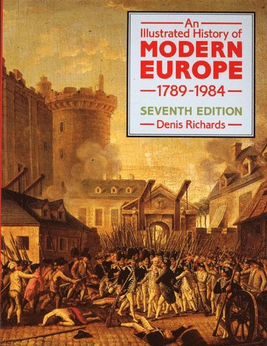 bokomslag Illustrated History of Modern Europe 1789-1984, An 7th Edition