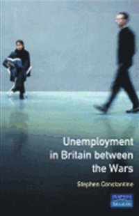 bokomslag Unemployment in Britain Between the Wars