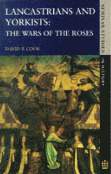 D.R. Cook - Lancastrians and Yorkists, Häftad