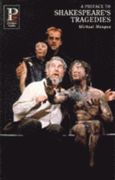 Michael Mangan - A Preface to Shakespeare's Tragedies, Häftad