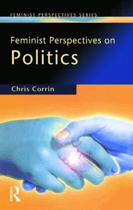 Chris Corrin - Feminist Perspectives on Politics, Häftad