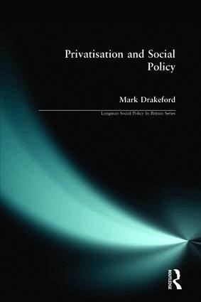 Mark Drakeford - Social Policy and Privatisation, Häftad