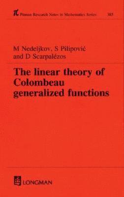 bokomslag Linear Theory of Colombeau Generalized Functions