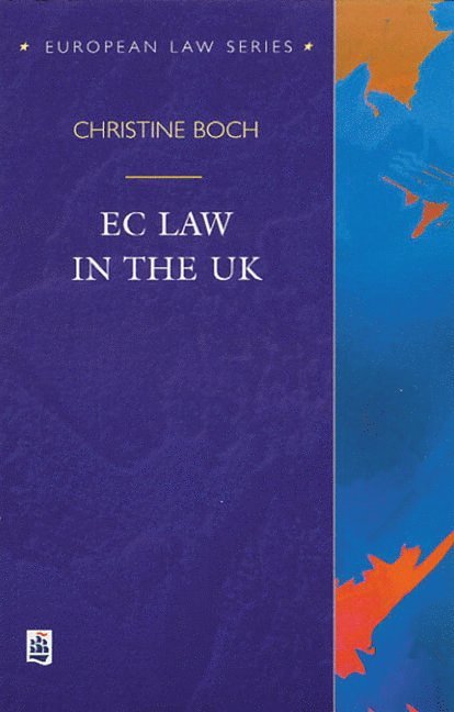 Christine Boch - EC Law in the UK, Häftad