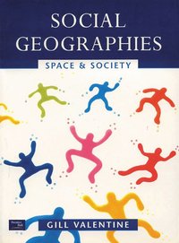 bokomslag Social Geographies: Space and Society
