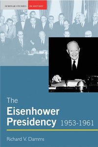 bokomslag The Eisenhower Presidency, 1953-1961