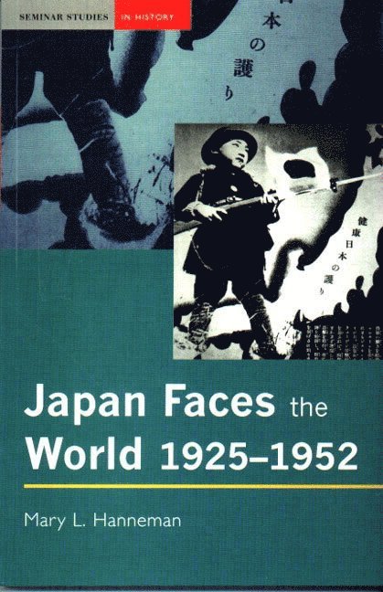 Japan faces the World, 1925-1952 1