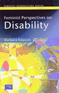 bokomslag Feminist Perspectives on Disability