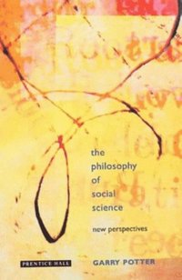 bokomslag The Philosophy of Social Science