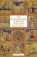 bokomslag The Feudal Kingdom of England