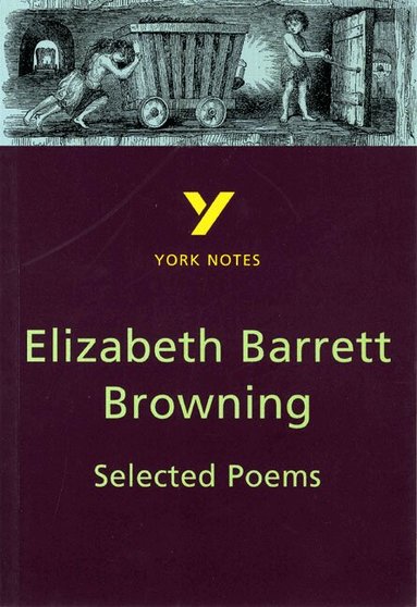 Paul Nye - Selected Poems of Elizabeth Barrett Browning everything you need to catch up, study and prepare for the 2027, 2028 exams, Häftad