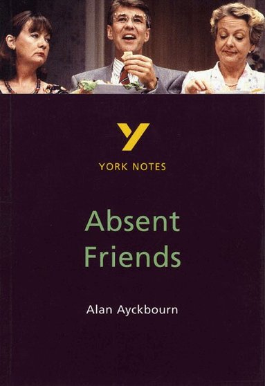 Nicola Alper - Absent Friends everything you need to catch up, study and prepare for and 2027, 2028 exams and assessments, Häftad