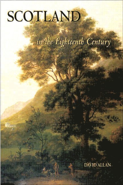 Scotland in the Eighteenth Century 1