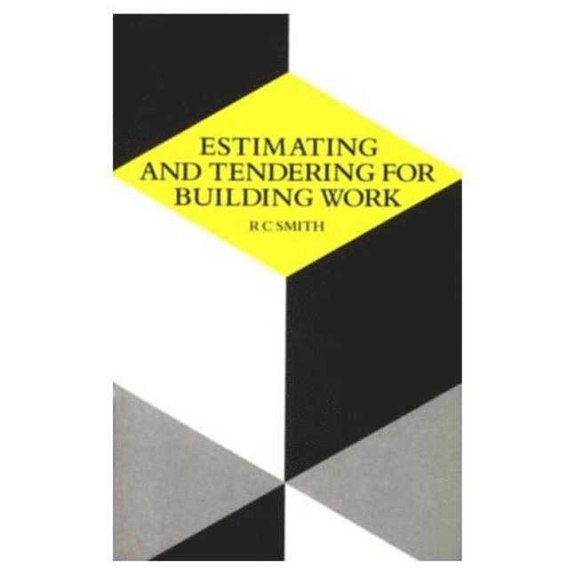 Ronald Carl Smith - Estimating and Tendering for Building Work, Häftad