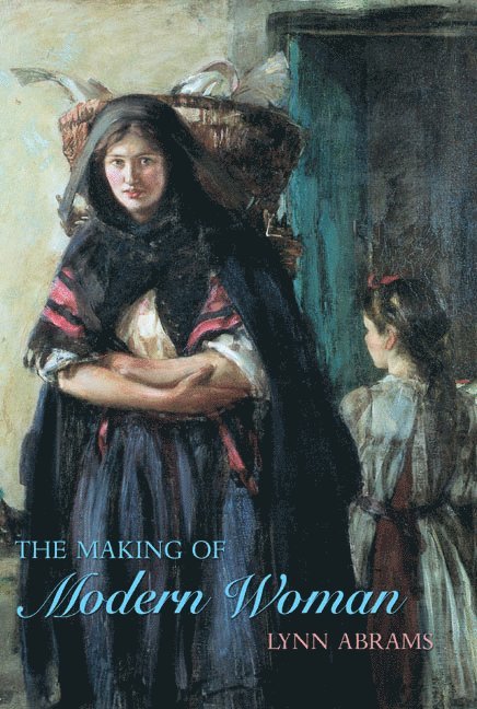 The Making of Modern Woman