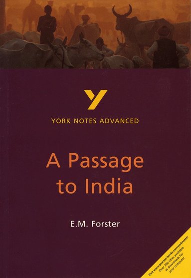 Nigel Messenger - A Passage to India: York Notes Advanced - everything you need to study and prepare for the 2027, 2028 exams, Häftad