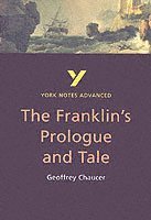 bokomslag The Franklin's Tale: York Notes Advanced everything you need to catch up, study and prepare for and 2023 and 2024 exams and assessments