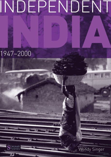 Independent India, 1947-2000 1