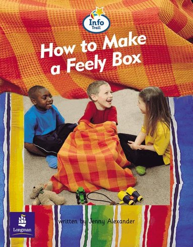 Jenny Alexander, Christine Hall, Martin Coles - How to Make a Feely Box Info Trail Beginner Stage Non-Fiction Book 10, Häftad