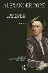 bokomslag The Poems of Alexander Pope: Volume One