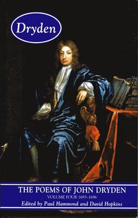 bokomslag The Poems of John Dryden: Volume Four