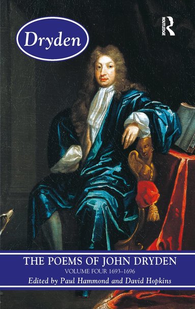 Paul Hammond, David Hopkins - Poems of John Dryden: Volume Four, Inbunden