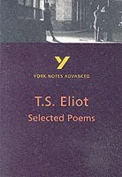 bokomslag Selected Poems of T S Eliot (York Notes Advanced) English Literature Study Guide - for 2026, 2027 exams