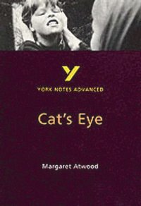 bokomslag Cat's Eye (York Notes Advanced) English Literature Study Guide - for 2026, 2027 exams